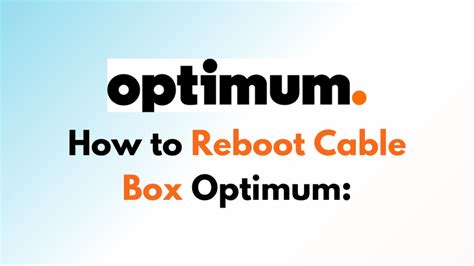 How to reboot cable box optimum. Things To Know About How to reboot cable box optimum. 